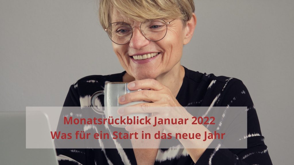 Bild einer Frau Bauchbinde auf der steht - Monatsrückblick Januar 2022 