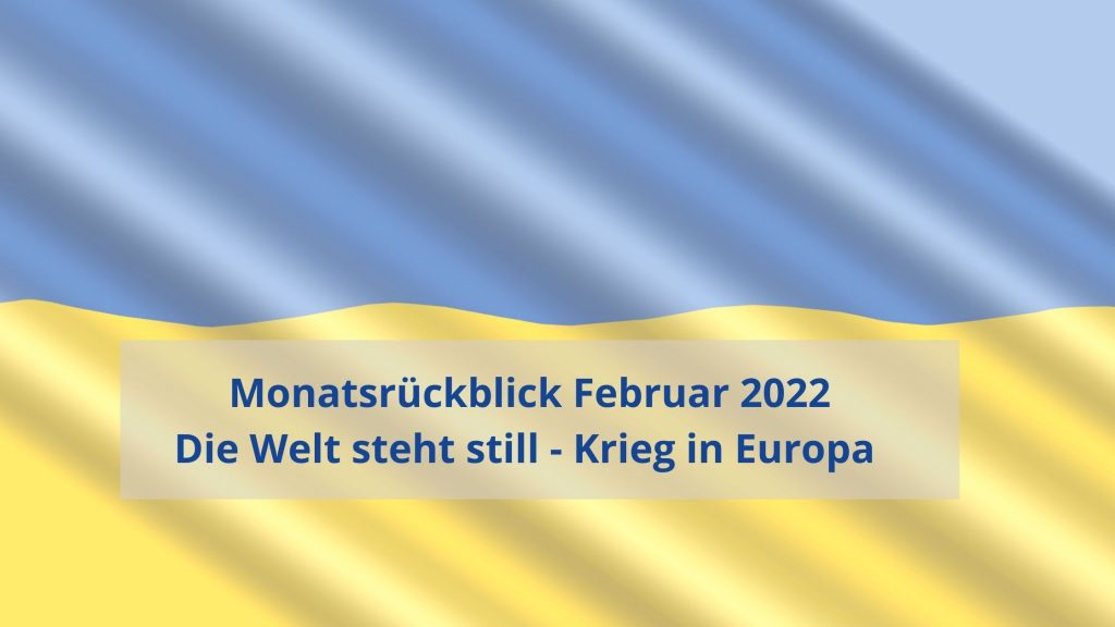 Ukrainische Flagge Bauchbinde Monatsrückblick Februar 2022